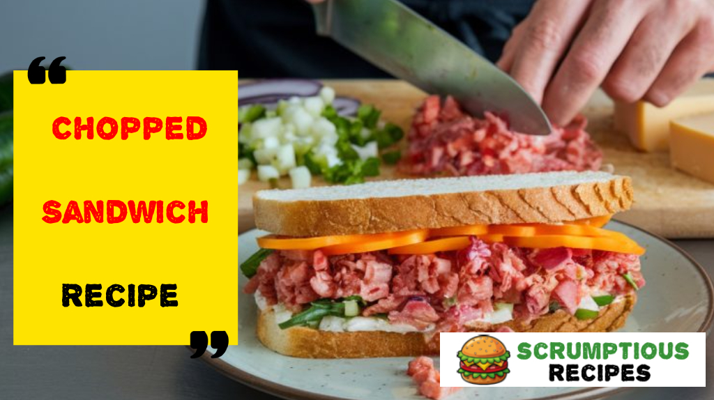 Chopped Sandwich Recipe