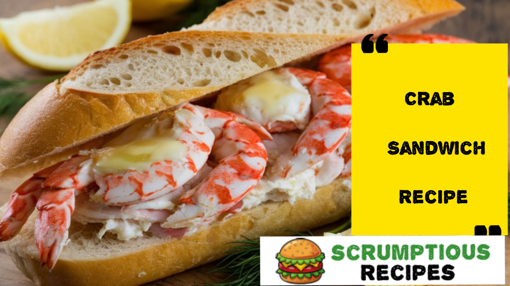 Crab Sandwich Recipe