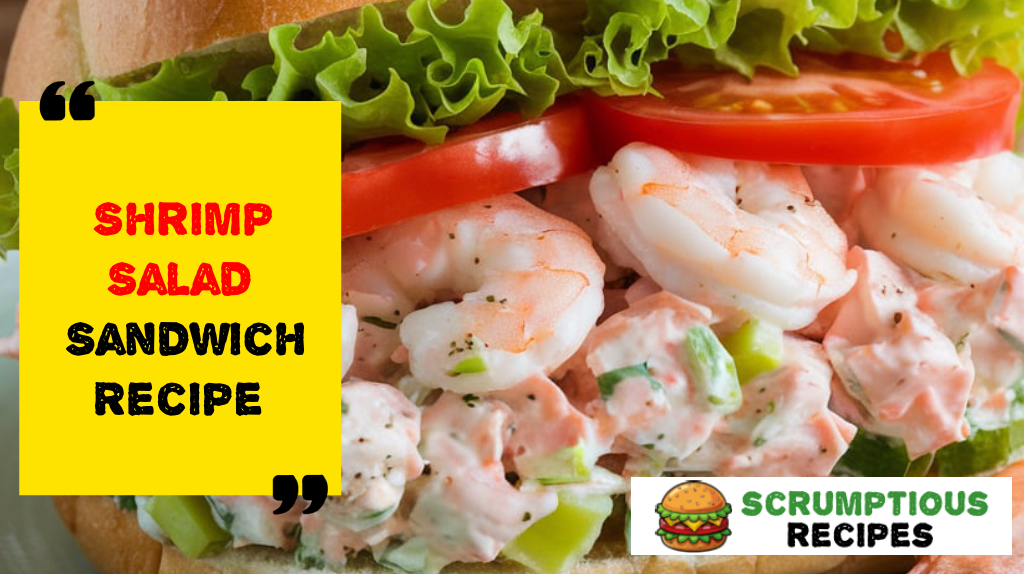 Shrimp Salad Sandwich Recipe