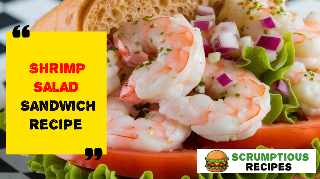 Shrimp Salad Sandwich Recipe