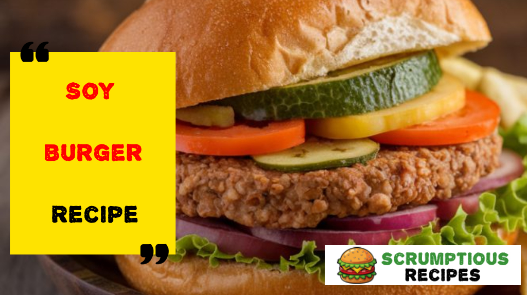 Soy Burger Recipe